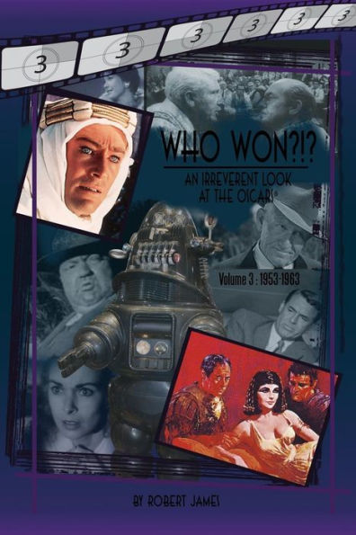 WHO Won?!? An Irreverent Look at the Oscars, Volume 3: 1953-1963