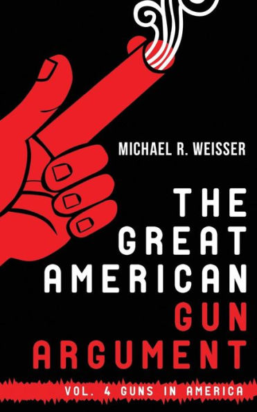 The Great American Gun Argument