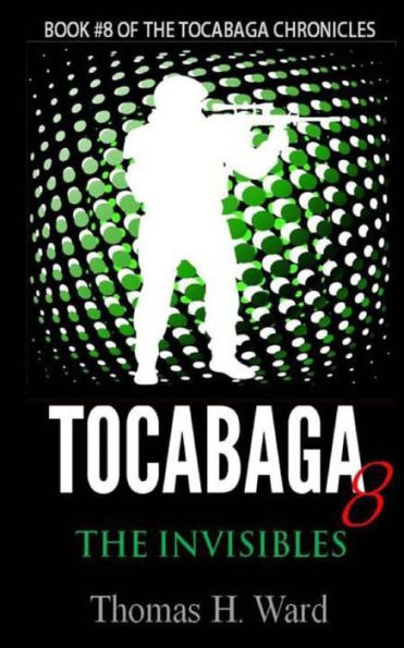 Tocabaga 8: The Invisibles