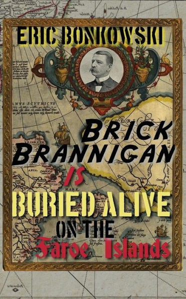 Brick Brannigan is Buried Alive on the Faroe Islands!