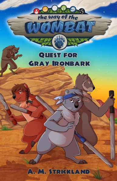 The Way of the Wombat: Quest for Gray Ironbark