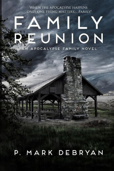 Family Reunion: When the Apocalyse happens only one thing matters, Family