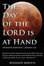 The Day of the LORD is at Hand: 7th Edition - Behold, he cometh with clouds: and every eye shall see him, and they also which pierced him: and all kindred's of the earth shall wail because of him.