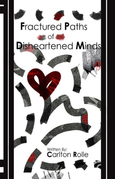 Fractured Paths of Disheartened Minds