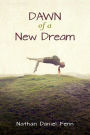 Dawn of a New Dream
