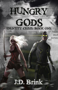 Title: Hungry Gods, Author: J. D. Brink