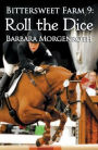 Bittersweet Farm 9: Roll the Dice