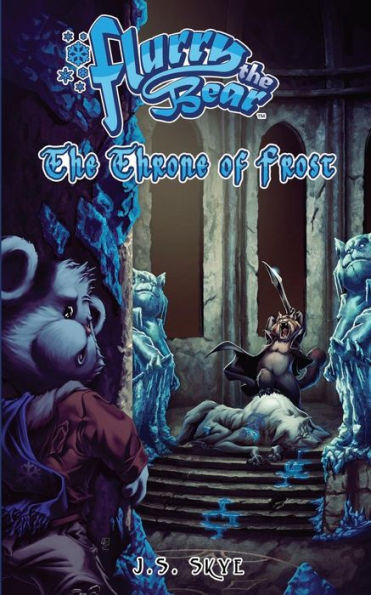 the Throne of Frost (Flurry Bear - Book 3)