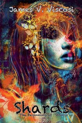 Shards: The Beginning of Strings