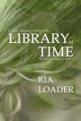 Library of Time: A mage born librarian and seer claims a mysterious legacy