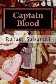 Title: Captain Blood, Author: Rafael Sabatini