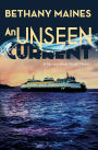 An Unseen Current