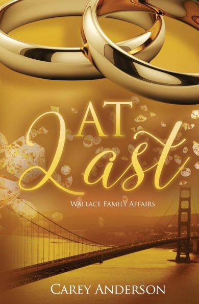 Wallace Family Affairs Volume VII: At Last