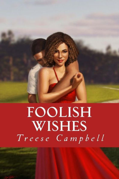 Foolish Wishes