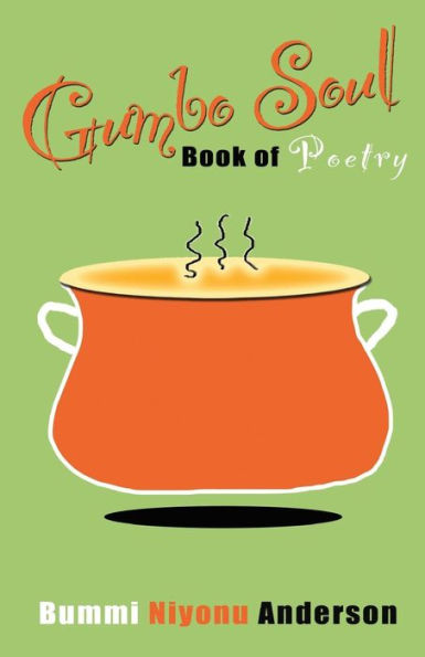 Gumbo Soul: Book of Poetry