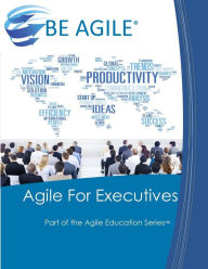 Title: Agile for Executives, Author: Dan Tousignant