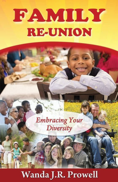 FAMILY ReUNION: Embracing Your Diversity