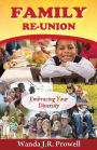 FAMILY ReUNION: Embracing Your Diversity