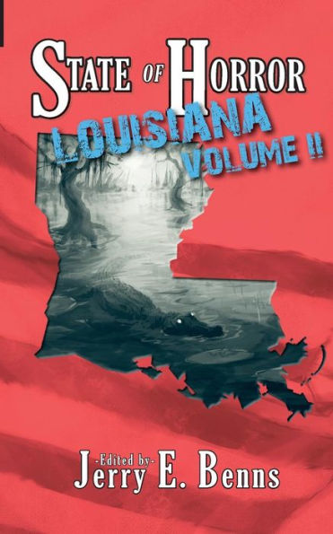 State of Horror: Louisiana Volume II