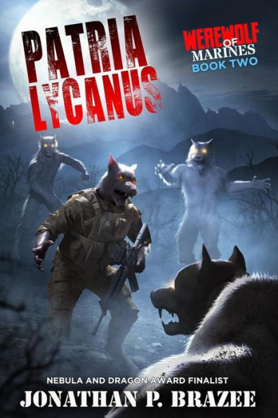 Werewolf of Marines: Patria Lycanus