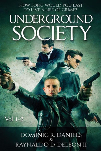 Underground Society: Volume 1-2 - The Duel Collection