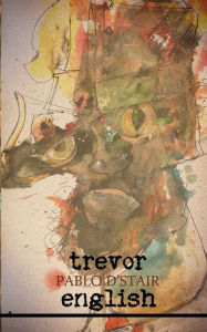 Title: Trevor English, Author: Pablo D'Stair