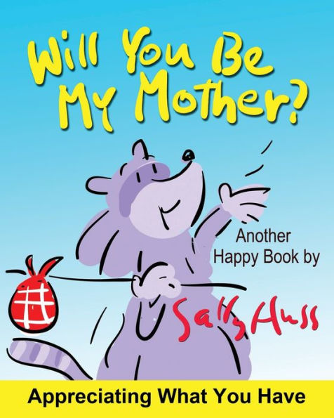 Will You Be My Mother?