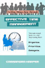 Effective Time Management: or Color Me...In Secret