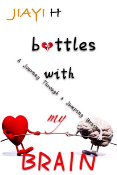 Battles With My Brain: A journey through a jumping brain