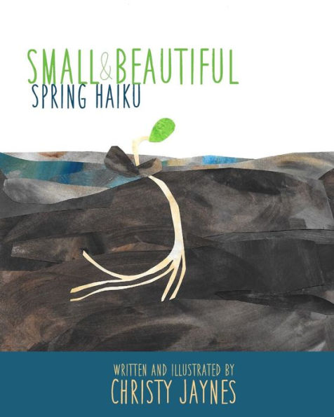 Small & Beautiful: Spring Haiku