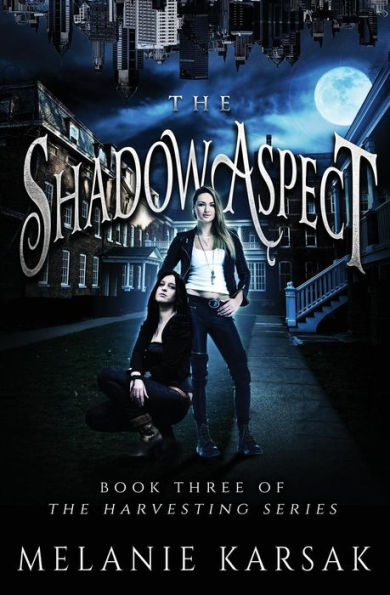 The Shadow Aspect: The Harvesting Series Book 2
