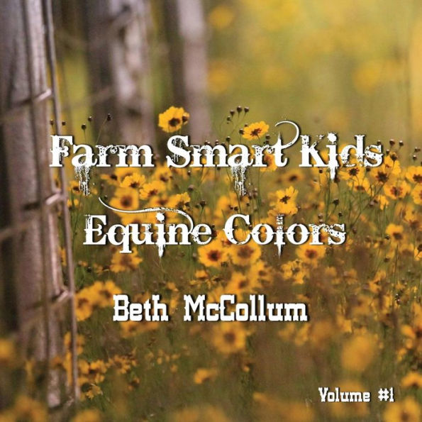 Farm Smart Kids: Equine Colors