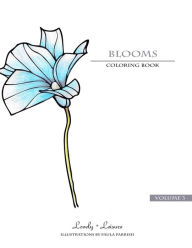 Title: Blooms - Volume 3: Lovely Leisure Coloring Books, Author: Paula Parrish