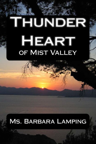 Thunder Heart: Of Mist Valley
