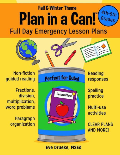 Plan in a Can! 4th & 5th Grades: Full Day Emergency Lesson Plans: Fall & Winter Theme