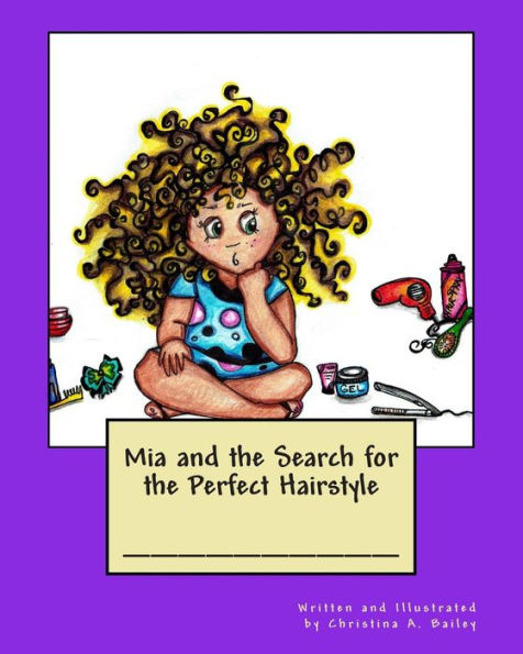 Mia and the Search for the Perfect Hairstyle