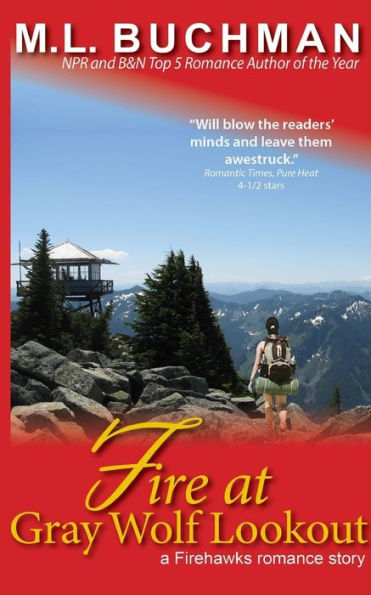 Fire at Gray Wolf Lookout (Firehawks Lookouts Series #2)