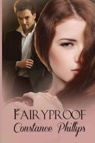 Title: Fairyproof, Author: Constance Phillips