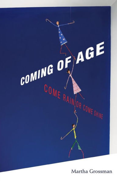Coming of Age: Come Rain or Come Shine