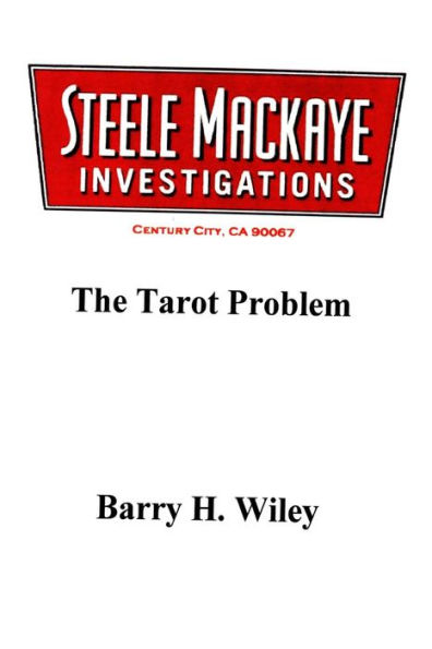 Steele Mackaye Investigations: The Tarot Problem