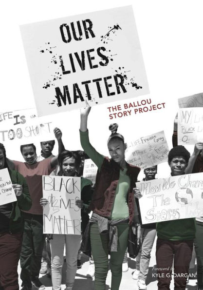 Our Lives Matter: The Ballou Story Project