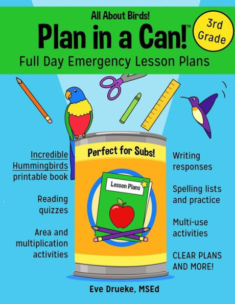 Plan in a Can! Full Day Emergency Lesson Plans for 3rd Grade: All About Birds!