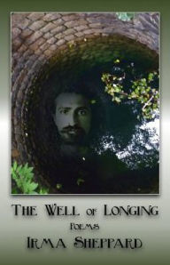 Title: The Well of Longing, Author: Irma Sheppard