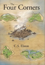Title: The Four Corners, Author: C S Elston