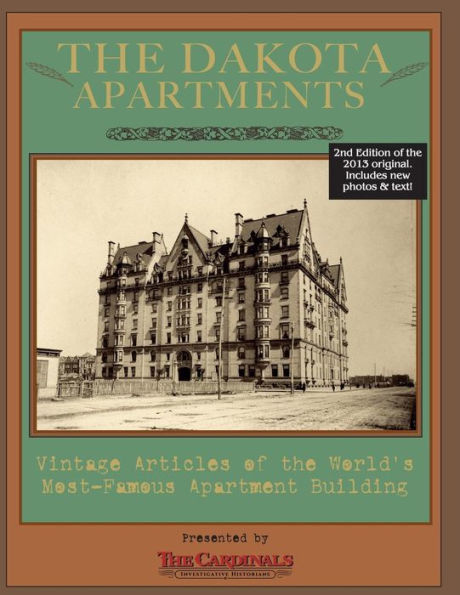 The Dakota Apartments: Vintage Articles of the World's Most Famous Apartment Building