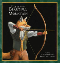 Title: Tales from the Beautiful Mountain, Author: Olivia Beaumont