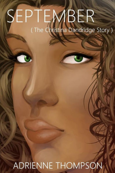 September (The Christina Dandridge Story)