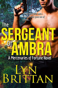 Title: The Sergeant of Ambra, Author: Lyn Brittan