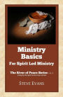 Ministry Basics: For Spirit Led Ministry