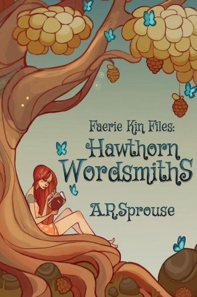 Faerie Kin Files: Hawthorn Wordsmiths